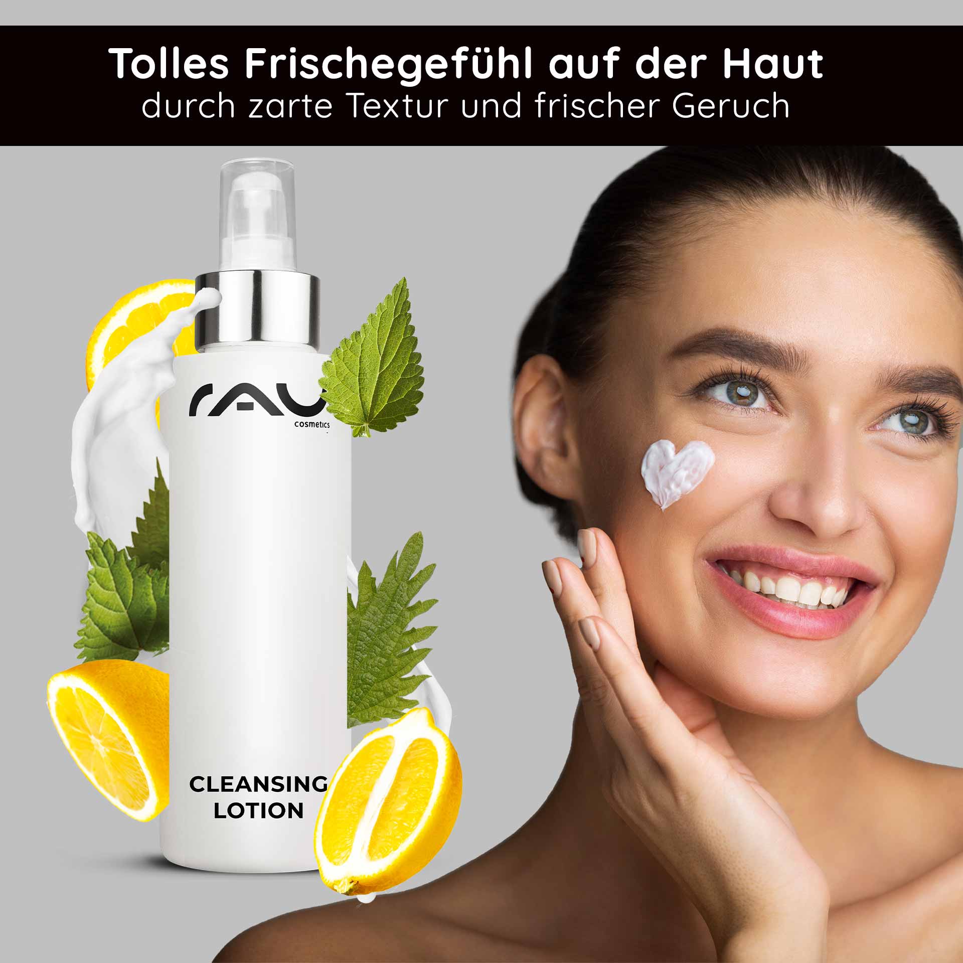 Очищающий лосьон 200 мл - тщательно очищающий лосьон Flasche Reinigungslotion von RAU Cosmetics mit Zitronenscheiben und Brennnesselblättern, Frau cremt ihr Gesicht ein, vermittelt Frische und Hautpflegevorteile.