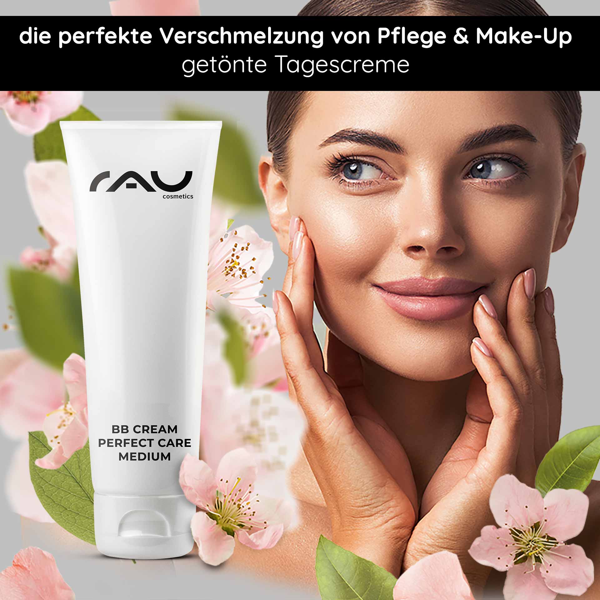 BB крем Perfect Care Medium 75 мл SPF 12 Макияж и уход RAU Cosmetics BB Cream Perfect Care Medium-Tube mit Modell, das strahlende Haut und floralen Hintergrund zeigt und die Vorteile der Hautpflege und des Make-ups hervorhebt.
