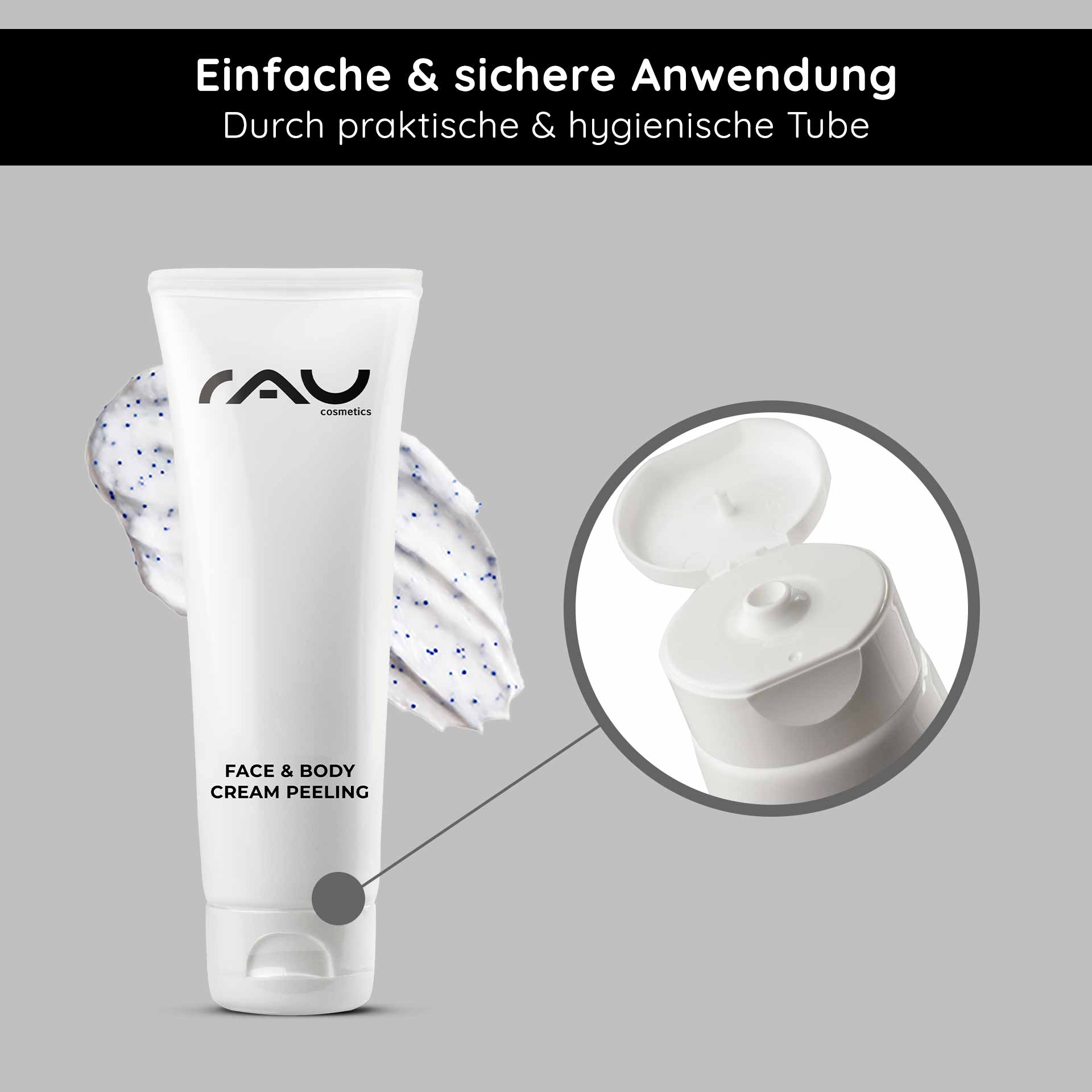 Крем-пилинг для лица и тела 75 мл Механический пилинг RAU Cosmetics Face & Body Cream Peeling-Tube mit Peeling-Creme-Textur und hygienischer Kappe, die die Reinigung und Pflege der Haut fördert.