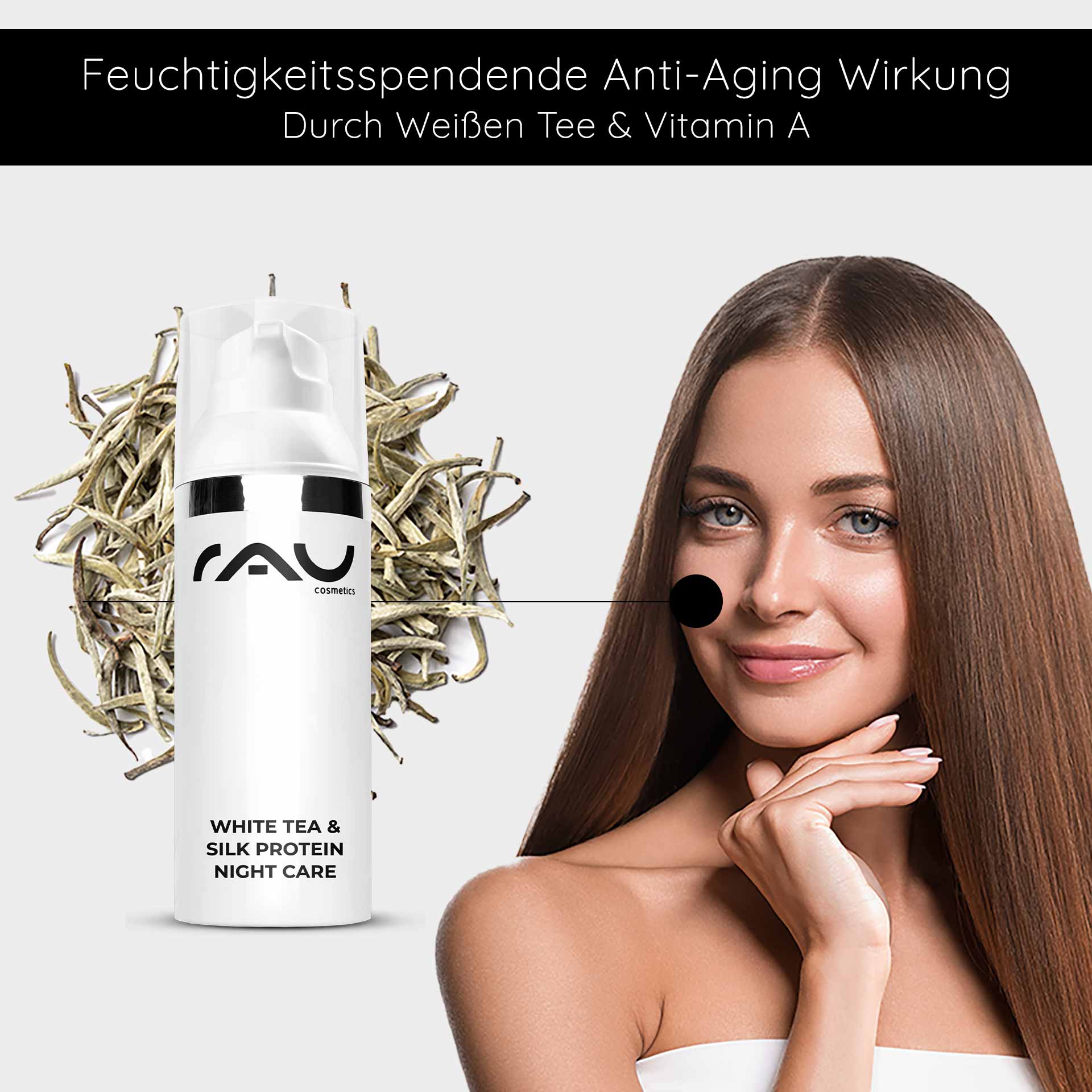 Ночной крем "Белый чай и протеины шелка" 50 мл Nachtcreme von RAU Cosmetics mit weißem Tee und Seidenproteinen, feuchtigkeitsspendende Anti-Aging Wirkung, junge Frau mit gesundem Teint und langen Haaren, auf Gesicht zeigend.