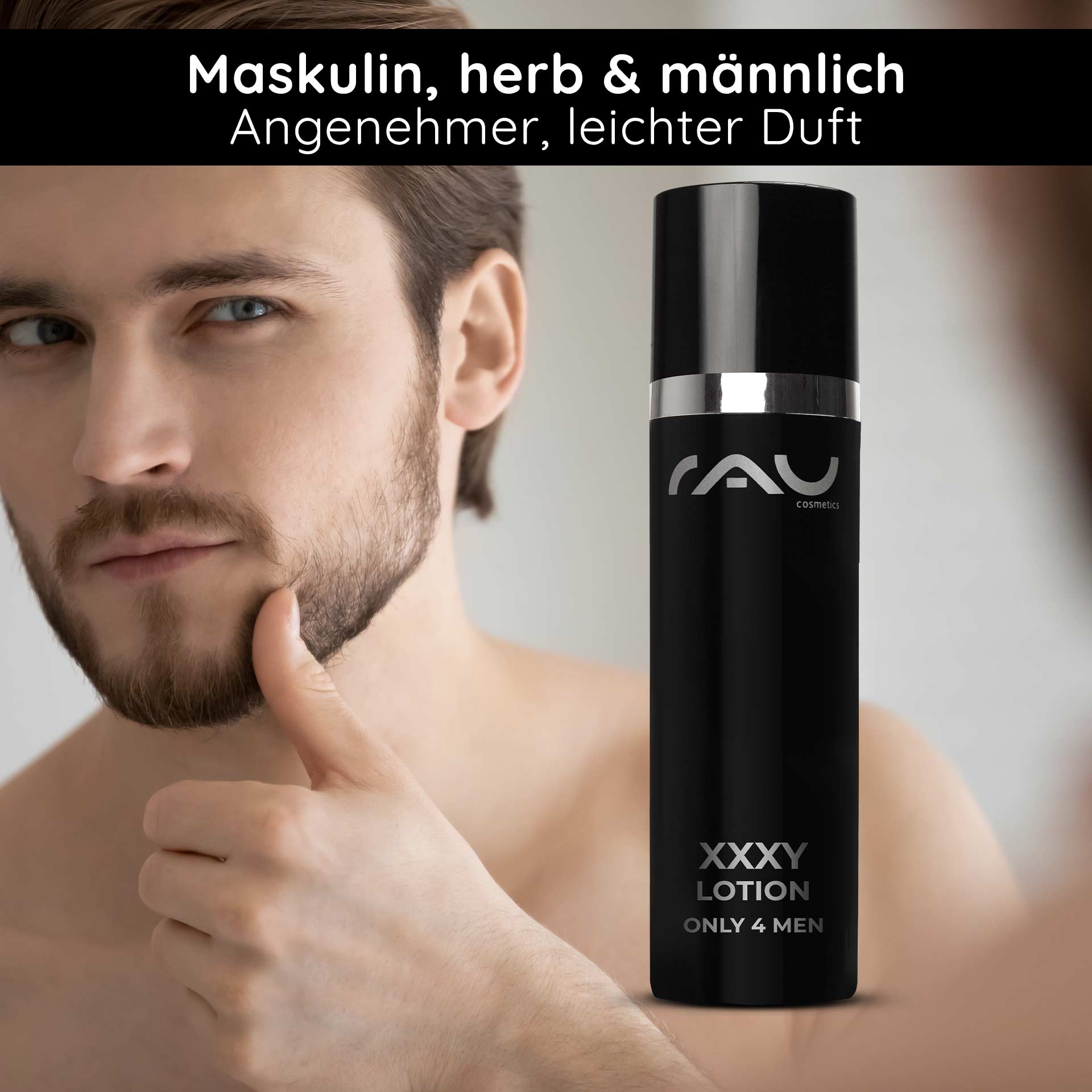 Mann mit Bart, der die XXXY Lotion von RAU Cosmetics präsentiert, betont maskulinen, leichten Duft, Anwendung als Anti-Aging und Aftershave für Männerhaut.