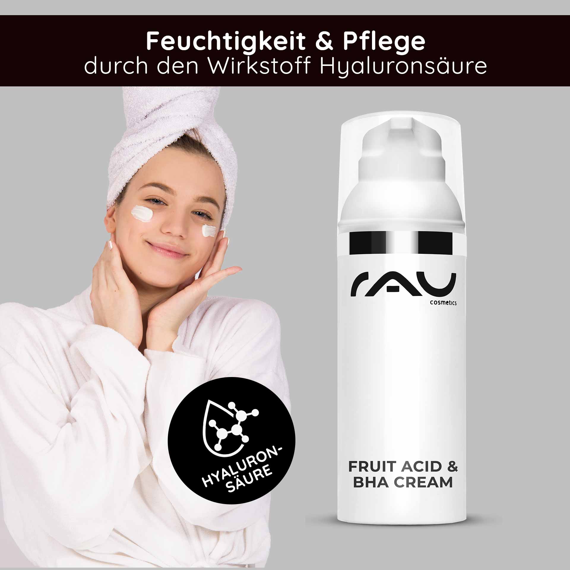 Крем с фруктовыми кислотами и BHA 50 мл - Крем с фруктовыми кислотами BHA Frau mit Hyaluronsäure-Creme auf dem Gesicht, lächelnd, in einem weißen Bademantel, präsentiert RAU Cosmetics Fruit Acid & BHA Cream, betont Hautpflege und Feuchtigkeit.
