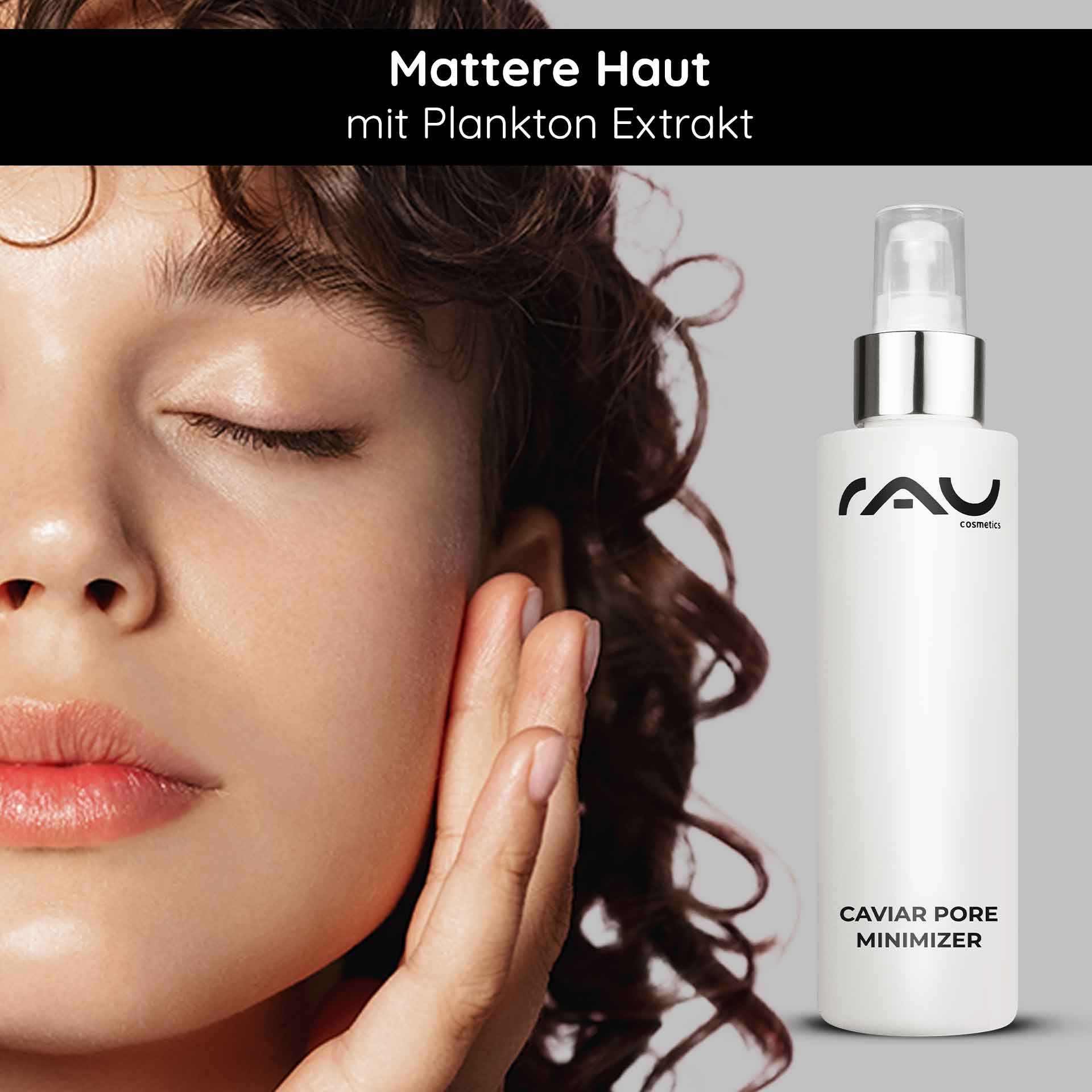 Сыворотка Caviar Pore Minimizer Serum 100 мл с экстрактом планктона Frau mit geschlossenen Augen, die sanft ihr Gesicht berührt, neben einer Flasche Caviar Pore Minimizer Serum von RAU Cosmetics, betont matte Haut und Plankton Extrakt.
