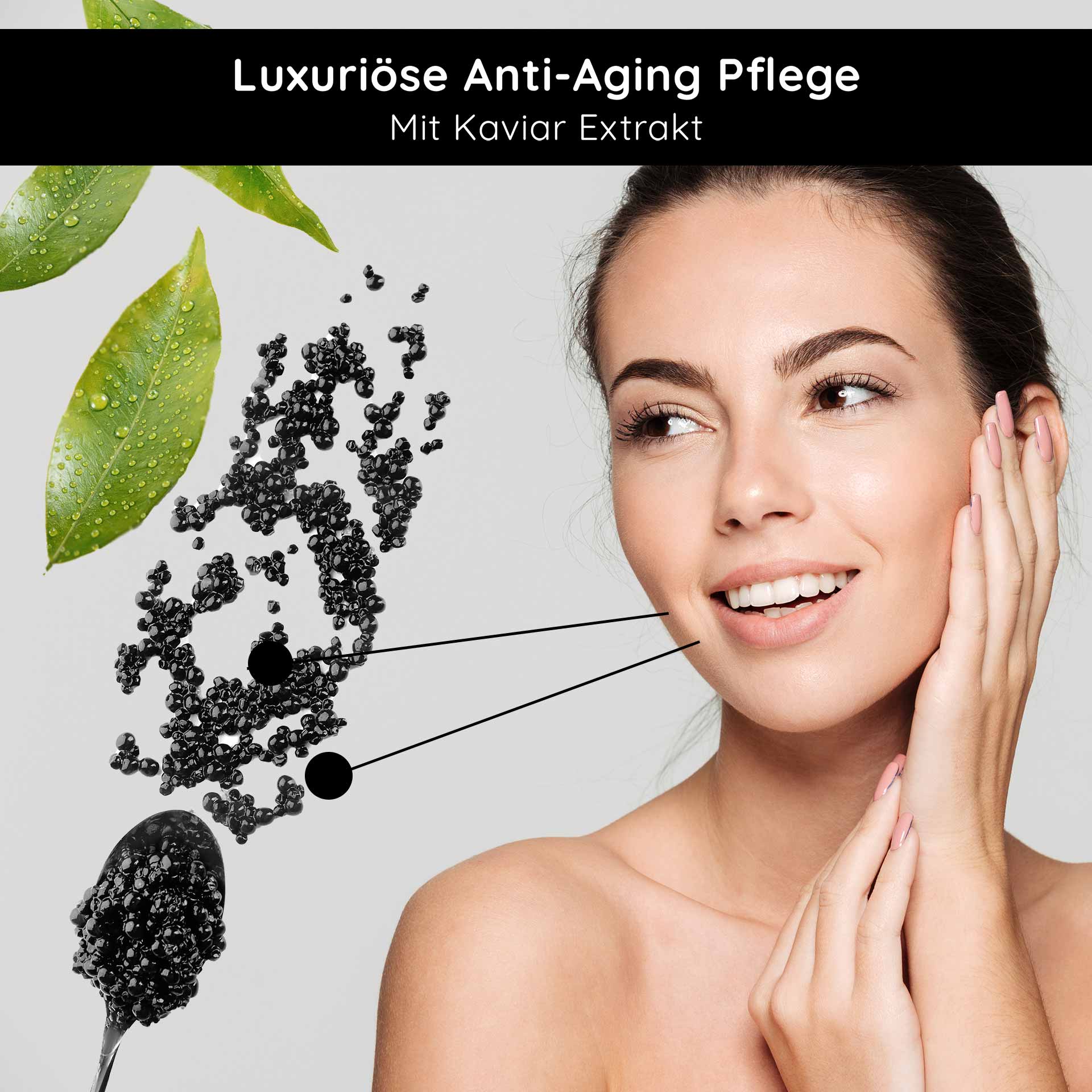 Caviar 24h Cream 50 мл Уход за кожей с экстрактом икры Luxuriöse Anti-Aging Pflege mit Kaviar Extrakt, lächelnde Frau berührt ihr Gesicht, schwarze Kaviarperlen und grüne Blätter im Hintergrund.