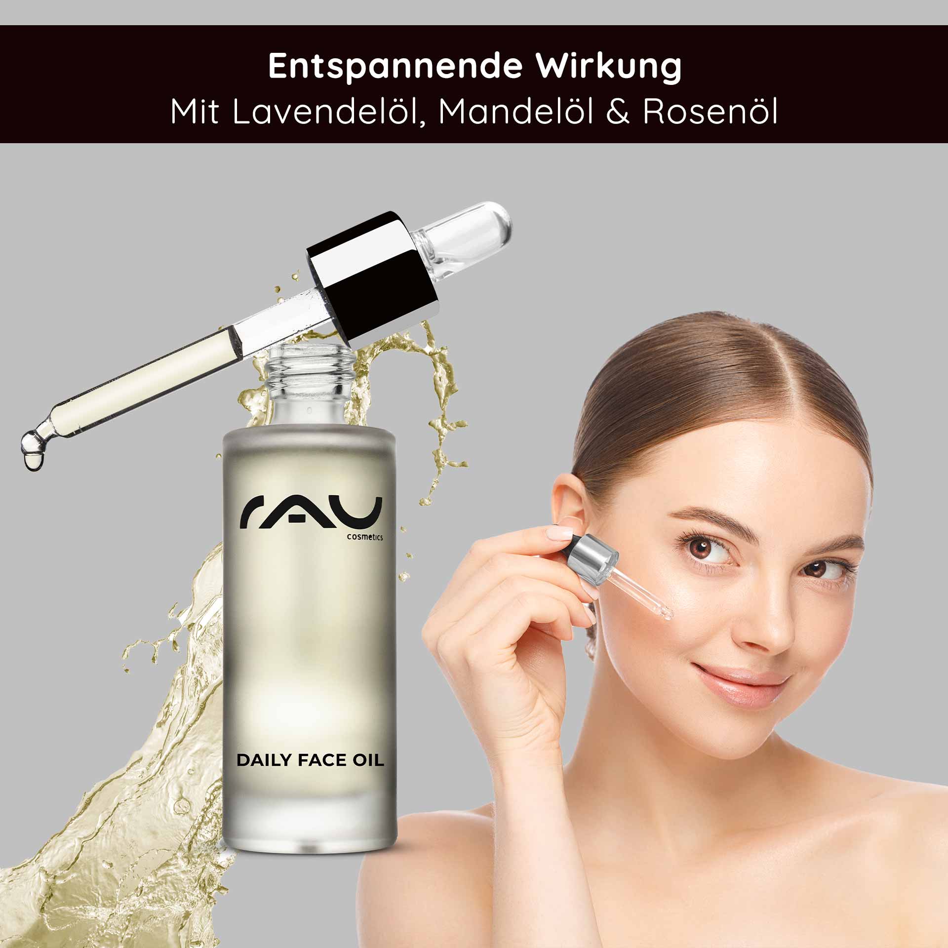 Ежедневное масло для лица 30 мл Питательное масло для ночи Flasche „RAU Cosmetics Daily Face Oil“ mit Tropfer, auf der eine Frau zu sehen ist, die das Öl auf ihre Wange aufträgt und die entspannende Wirkung von Lavendel-, Mandel- und Rosenöl hervorhebt.